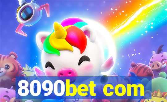 8090bet com